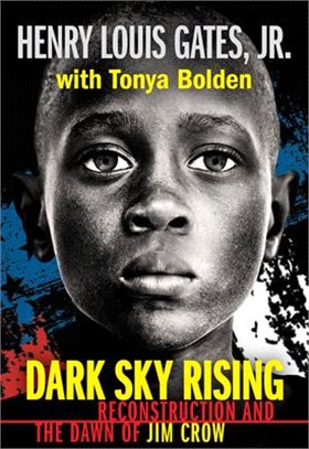 Dark Sky Rising ― Reconstruction and the Dawn of Jim Crow