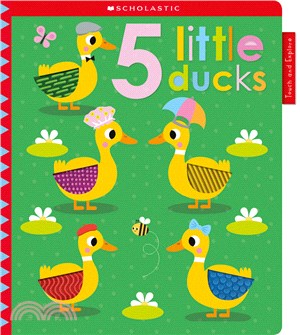 5 Tiny Ducks ― Scholastic Early Learners Touch and Explore