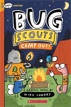 Camp Out!: A Graphix Chapters Book (Bug Scouts #2)(graphic novel)