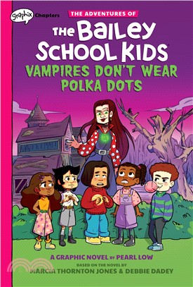 #1 Vampires Don't Wear Polka Dots (Graphic Novel)(Adventures of the Bailey School Kids)