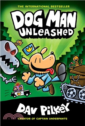 Dog Man unleashed /