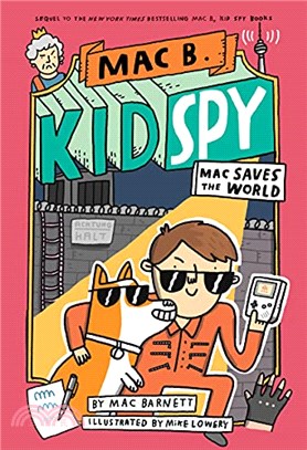 Mac B., Kid Spy #6: Mac Saves the World (精裝本)(美國版)