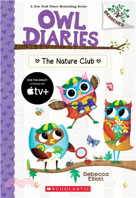 The Nature Club: A Branches Book (Owl Diaries #18)(平裝本)