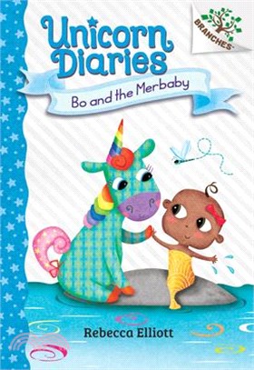 Bo and the Merbaby: A Branches Book (Unicorn Diaries #5) (Library Edition)(精裝本)