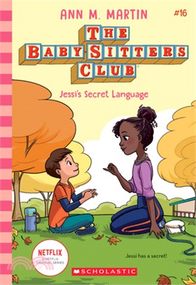 Jessi's Secret Language (The Baby-Sitters Club #16)