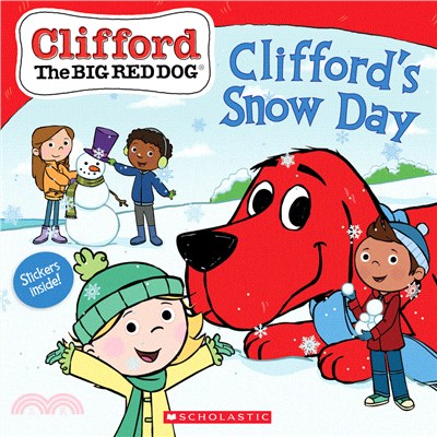 Clifford's Snow Day (Clifford the Big Red Dog Storybook)(平裝本)