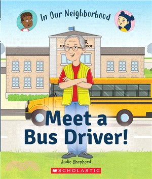 Meet a Bus Driver!(平裝本)