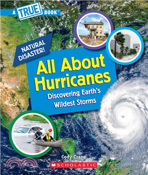 A True Book: All About Hurricanes