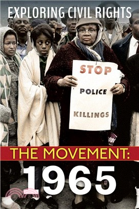 Exploring Civil Rights: The Movement: 1965