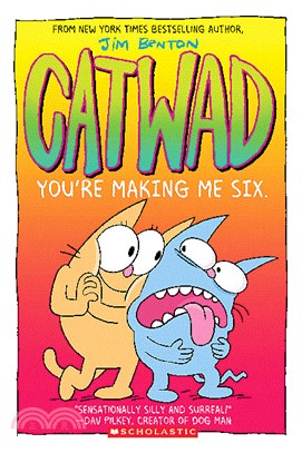 Catwad #6: You're Making Me Six (平裝本)(graphic novel)