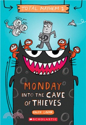 Monday - Into the Cave of Thieves (Total Mayhem #1)