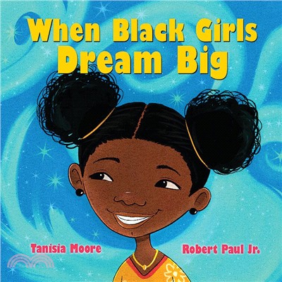 When Black Girls Dream Big