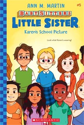 Karen's School Picture (Baby-Sitters Little Sister #5), 5
