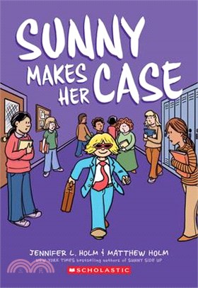 Sunny Makes Her Case (Sunny 5)(graphic novel)