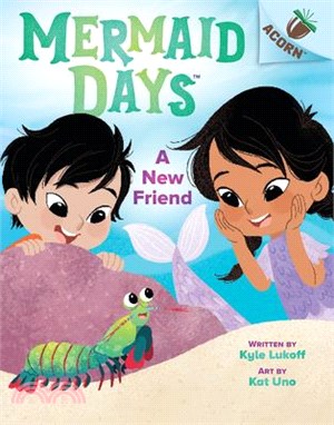 A New Friend: An Acorn Book (Mermaid Days #3)(精裝本)