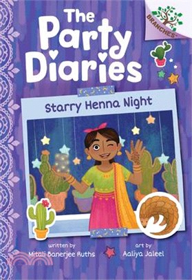 Starry Henna Night: A Branches Book (the Party Diaries #2)(精裝本)