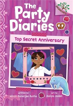 Top Secret Anniversary: A Branches Book (the Party Diaries #3)(精裝本)