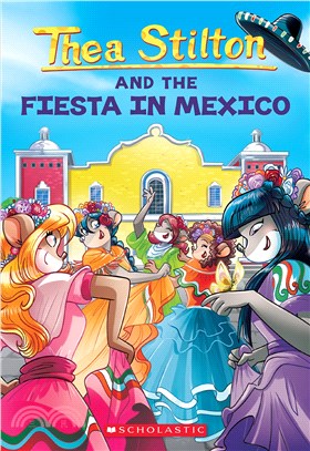 #35: Fiesta in Mexico (Thea Stilton)