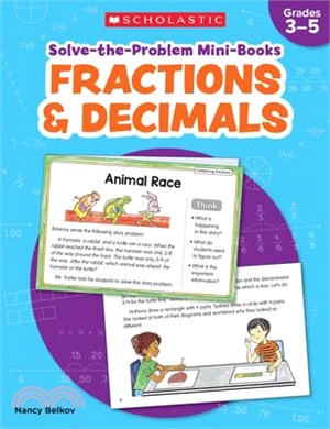 Solve-The-Problem Mini Books: Fractions & Decimals: 12 Math Stories for Real-World Problem Solving