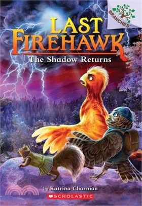 The Shadow Returns: A Branches Book (The Last Firehawk #12)(平裝本)