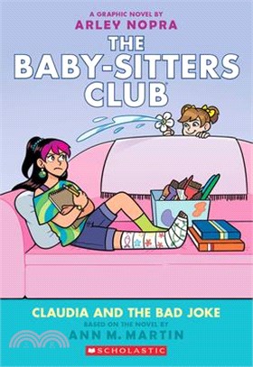 #15 Claudia and the Bad Joke (The Baby-Sitters Club Graphix)