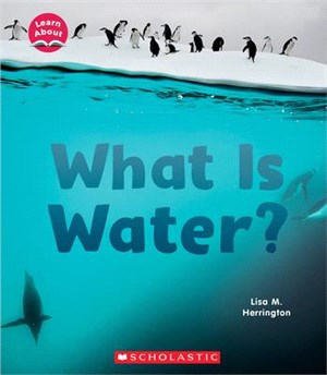 What Is Water? (Learn About)