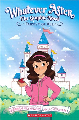 Whatever After #1: Fairest of All (graphic novel)