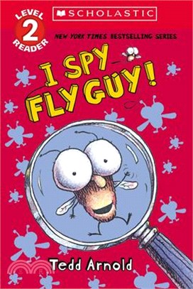 I Spy Fly Guy! (Scholastic Reader, Level 2): Scholastic Reader, Level 2