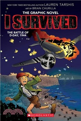 I Survived the Battle of D-Day, 1944 (I Survived Graphic Novel #9)