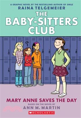 #3 Mary Anne Saves the Day (The Baby-Sitters Club Graphix)