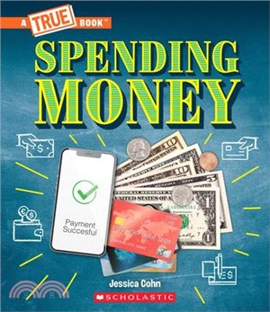 A True Book: Money: Spending Money