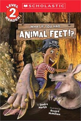What If You Had Animal Feet!? (Level 2 Reader)
