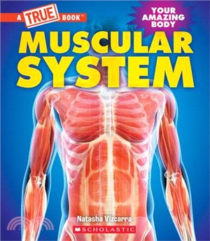 A True Book: Muscular System