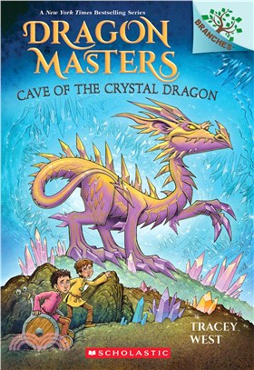 Cave of the Crystal Dragon: A Branches Book (Dragon Masters #26)(平裝本)