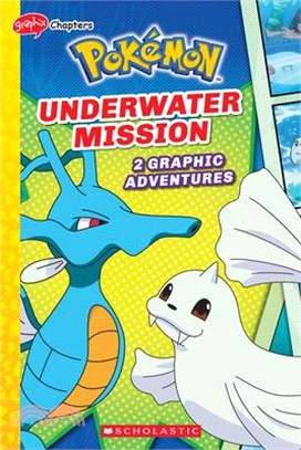 Underwater Mission (Pokémon: Graphix Chapters)