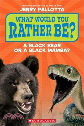 What Would You Rather Be? a Black Bear or a Black Mamba?