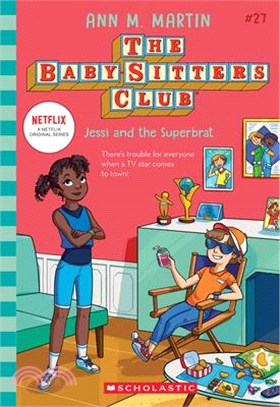 Jessi and the Superbrat (the Baby-Sitters Club #27)