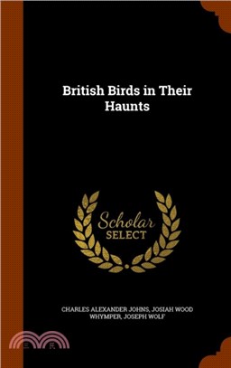 British Birds in Their Haunts