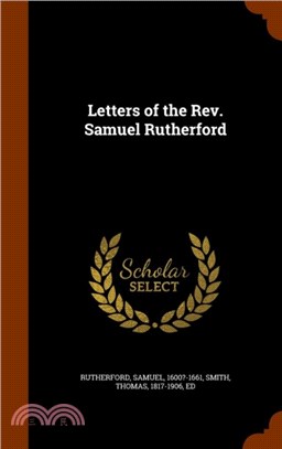 Letters of the REV. Samuel Rutherford