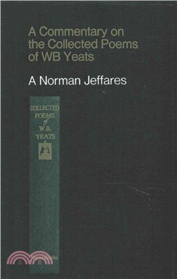 A Commentary on the Collected Poems of W. B. Yeats