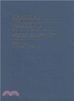 Financial Institutions and Markets in Southeast Asia ― A Study of Brunei, Indonesia, Malaysia, Philippines, Singapore and Thailand