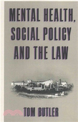 Mental Health, Social Policy and the Law