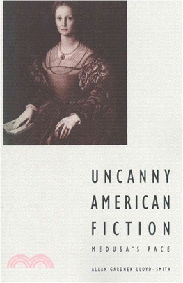 Uncanny American Fiction ― Medusa's Face