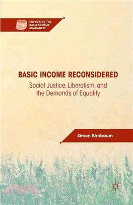 Basic Income Reconsidered ― Social Justice, Liberalism, and the Demands of Equality