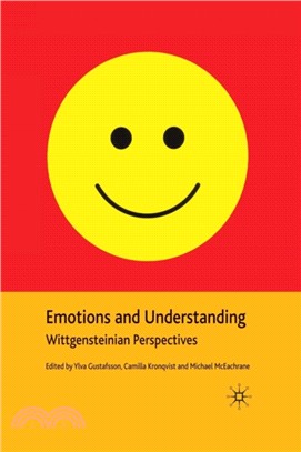 Emotions and Understanding：Wittgensteinian Perspectives