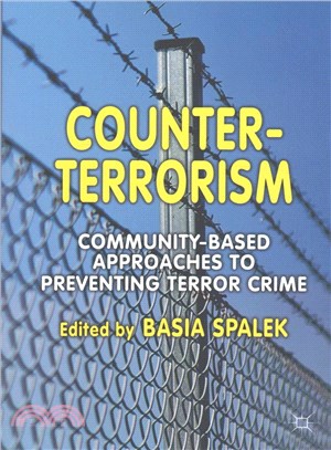 Counter-terrorism ─ Community-based Approaches to Preventing Terror Crime