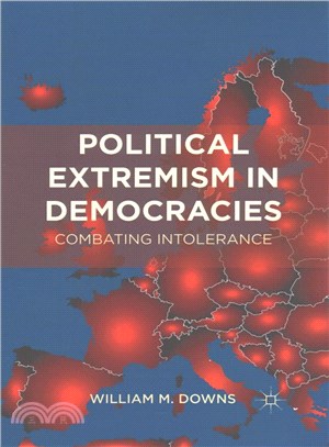 Political Extremism in Democracies ― Combating Intolerance