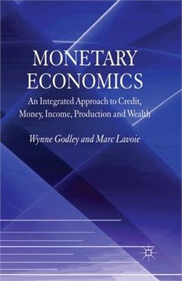 Monetary Economics ― An Integrated Approach to Credit, Money, Income, Production and Wealth