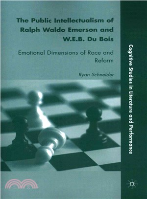 The Public Intellectualism of Ralph Waldo Emerson and W.e.b. Du Bois ― Emotional Dimensions of Race and Reform