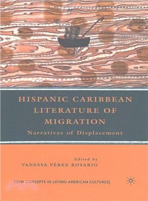 Hispanic Caribbean Literature of Migration ― Narratives of Displacement